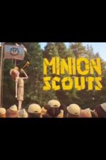 Watch Minion Scouts Megashare