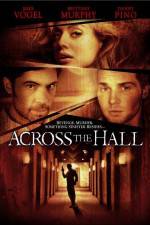 Watch Across the Hall Megashare