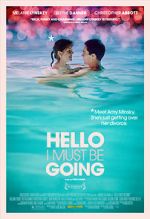 Watch Hello I Must Be Going Online Megashare