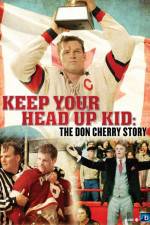 Watch Keep Your Head Up Kid The Don Cherry Story Megashare