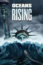 Watch Oceans Rising Megashare