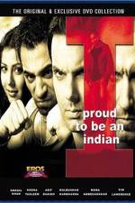Watch I Proud to Be an Indian Megashare