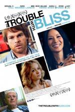Watch The Trouble with Bliss Megashare