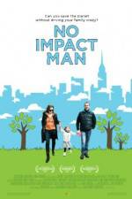 Watch No Impact Man The Documentary Megashare