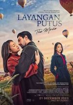 Watch Layangan Putus: The Movie Megashare