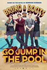 Watch Bruno & Boots: Go Jump in the Pool Megashare