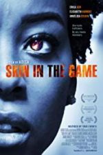 Watch Skin in the Game Online Megashare