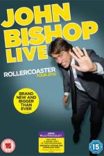 Watch John Bishop Live The Rollercoaster Tour Megashare