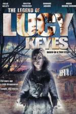 Watch The Legend of Lucy Keyes Megashare
