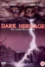 Watch Dark Heritage Megashare