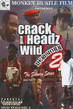 Watch Crackheads Gone Wild New York 2 Megashare