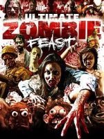 Watch Ultimate Zombie Feast Online Megashare