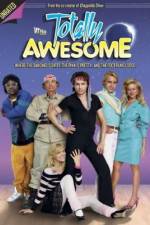 Watch Totally Awesome Megashare