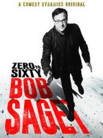 Watch Bob Saget: Zero to Sixty (TV Special 2017) Megashare