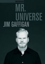 Watch Jim Gaffigan: Mr. Universe Megashare