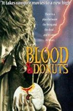 Watch Blood & Donuts Megashare