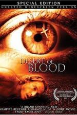 Watch Desert of Blood Megashare