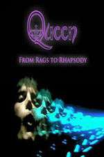 Watch Queen: From Rags to Rhapsody Megashare