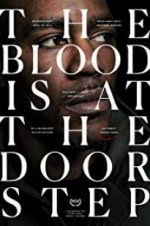 Watch The Blood Is at the Doorstep Megashare