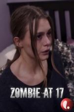 Watch Zombie at 17 Megashare