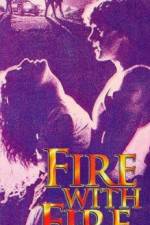 Watch Fire with Fire Megashare