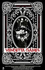 Watch Vendetta Games Megashare