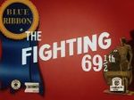 Watch The Fighting 69th (Short 1941) Megashare