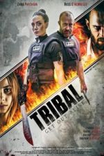 Watch Tribal Get Out Alive Megashare