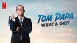 Watch Tom Papa: What a Day! (TV Special 2022) Megashare