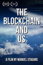 Watch The Blockchain and Us Megashare