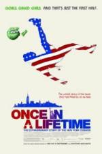 Watch Once in a Lifetime The Extraordinary Story of the New York Cosmos Megashare