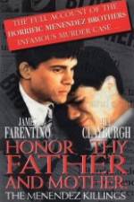 Watch Honor Thy Father and Mother The True Story of the Menendez Murders Megashare