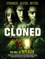 Watch Cloned: The Recreator Chronicles Megashare