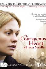 Watch The Courageous Heart of Irena Sendler Megashare