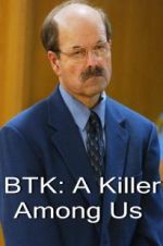 Watch BTK: A Killer Among Us Megashare