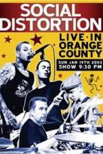 Watch Social Distortion: Live in Orange County Megashare