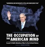 Watch The Occupation of the American Mind Megashare