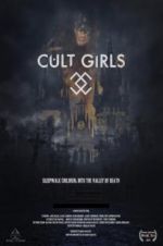 Watch Cult Girls Megashare