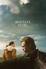 Watch Montana Story Megashare