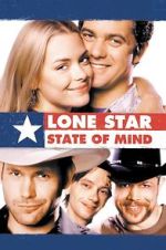 Watch Lone Star State of Mind Megashare