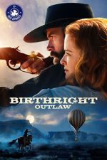 Watch Birthright Outlaw Megashare