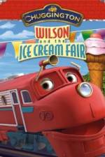 Watch Chuggington: Wilson and the Ice Cream Fair Megashare