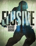 Watch Elusive Bigfoot Abroad Megashare