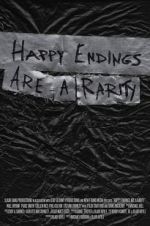 Watch Happy Endings Are a Rarity Megashare