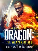 Watch Dragon: The Weapon of God Megashare