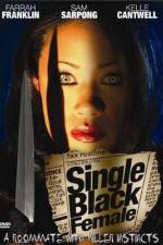 Watch Single Black Female Megashare