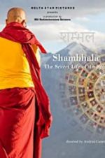 Watch Shambhala, the Secret Life of the Soul Megashare