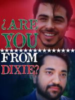 Watch Are You from Dixie? Megashare