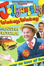 Watch JollyWobbles Wakey Wakey With Justin Fletcher Megashare
