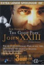 Watch The Good Pope: Pope John XXIII Megashare